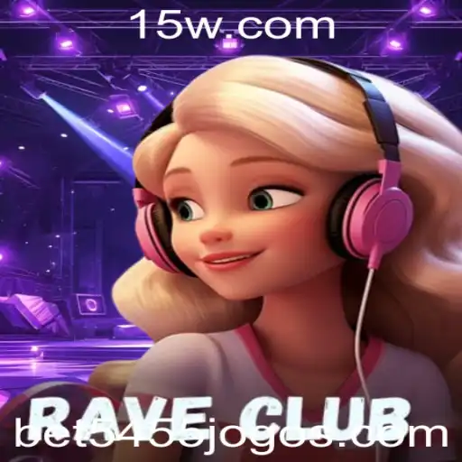 RaveClub: Uma Imersão no Mundo de apostas online com bet5455
